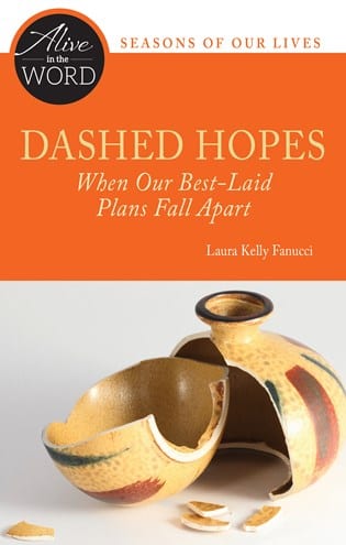 Dashed Hopes: When Our Best-Laid Plans Fall Apart