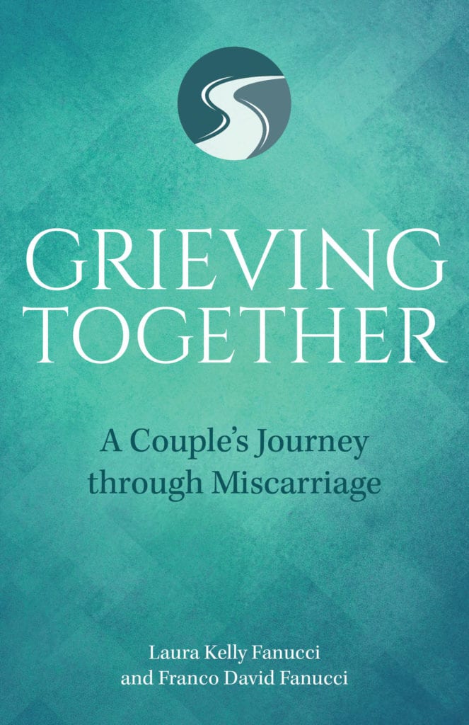 Grieving Together by Laura Kelly Fanucci & Franco David Fanucci